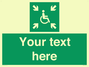 Custom sign safe condition evacuation temporary refuge